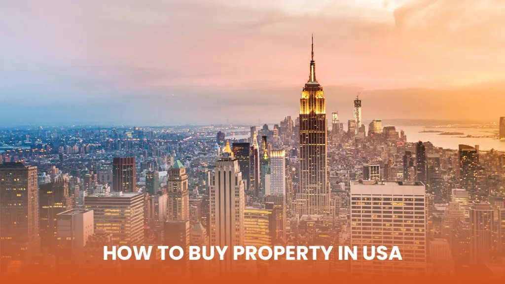 How to Buy Property In USA